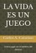LA Independently Published La Vida Es Un Juego Paperback