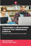 Tecnologia OmniScriptum SRL Tecnologia e diversidade cultural nas bibliotecas públicas