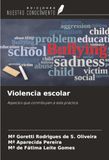 Violencia Rodrigues de S. Oliveira, M: Violencia escolar
