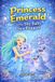 Princess The Princess Emerald Mermaid- Princess Emerald and the Shy Baby Sea Dragon