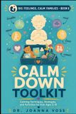 Calm Big Feelings, Calm Families- Calm Down Toolkit