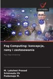 Fog OmniScriptum SRL Fog Computing: koncepcje, ramy i zastosowania: Fog i Edge Computing Paperback
