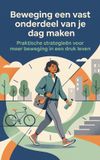 Beweging Waries B.V. Beweging een vast onderdeel van je dag maken