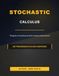 Stochastic calculus: Analysis of continuous-time random phenomena - 200 Progressive solved exercises