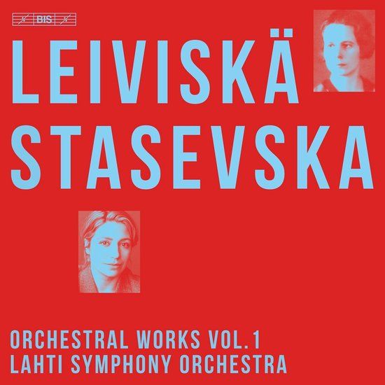 Outhere Lahti Symphony Orchestra, Dalia Stasevska - Helvi Leiviskä: Orchestral Works Vol. 1 (SACD)