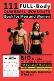 111 Libri GmbH 111 Full Body Dumbbell Workouts Book for Men and Women