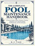 The Complete Pool Maintenance Handbook