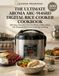 The Ultimate Aroma The Ultimate Aroma ARC-914SBD Digital Rice Cooker Cookbook