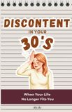 Discontent Libri GmbH Discontent in Your 30s Paperback