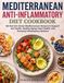 Régime méditerranéen anti-inflammatoire Livre de recettes
