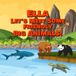 Ella Let’s Meet Some Friendly Big Animals!