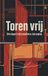 Toren Waries B.V. Toren vrij