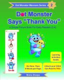 Dot Monster Dot Monster Says "Thank You"