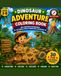 Dinosaur Adventure Coloring Book: Roar Through Exciting Prehistoric Adventures!