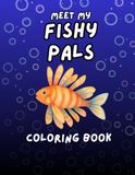 Fishy Pals Fish Coloring Book for Preschool and Kindergarten Kids Ages 3-8