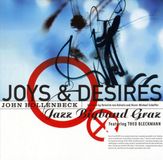 Sonic Rendezvous John Hollenbeck & Jazz Bigband Graz Featuring Theo Bleckmann - Joys & Desires (CD)