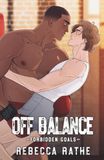 Off Balance: Special Edition Illustrated Cover
