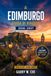 EDIMBURGO GUIDA DI VIAGGIO 2026-2027
