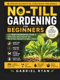 No-Till Gardening for Beginners