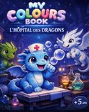 L’Hôpital des dragons: Livre de coloriage immersif à partir pour enfants, adolescents et amateurs de mondes imaginaires.– 30 illustrations et 30 ... dans un univers fantastique rempli de dragons