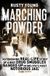Marching Macmillan Publishers Ireland Limited Marching Powder Paperback