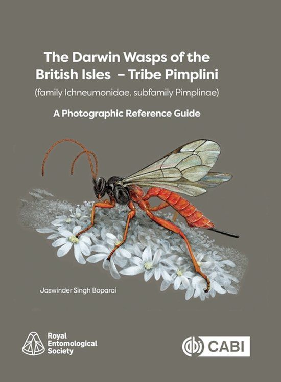 Darwin Cabi Publishing The Darwin Wasps of the British Isles – Tribe Pimplini (family Ichneumonidae, subfamily Pimplinae) Hardcover