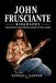 John Frusciante Biography: From Red Hot Chili Peppers Guitarist to Rock Legend