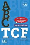 ABC Klett Sprachen GmbH ABC TCF. Test de connaissance du français, 200 exercices. Livre de l'élève avec ressources numériques