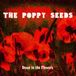 Down Poppy Seeds Down in the Flowers (LP)