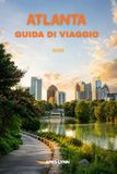 Guida Atlanta Travel Guide 2026