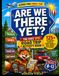 ARE WE THERE YET?: THE KID'S EPIC ROAD TRIP ACTIVITY BOOK