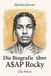 Die elian Die Biografie über A$AP Rocky Paperback