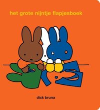 Bruna, Dick het grote nijntje flapjesboek hardcover