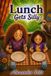 Lunch Gets Silly Lunch Paperback