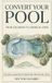 Convert Libri GmbH Convert Your Pool: From Chlorine to Chemical-Free Paperback