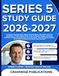SERIES 5 STUDY GUIDE 2026–2027: Complete Interest Rate Options Preparation with 1000+ Practice Questions, 2 Full-Length Mock Tests, Detailed Answer ... and Expert Guidance for Exam-Day Success