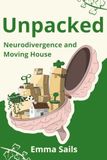 Unpacked: Neurodivergence and Moving House