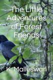 The Little Adventures of Forest Friends