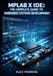 MPLAB X IDE: THE COMPLETE GUIDE TO EMBEDDED SYSTEMS DEVELOPMENT: Project Management, Code Editing, Debugging, And Programming For Pic, Avr, Sam, And Dspic Microcontrollers