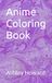 Anime Coloring Book