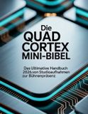 Die Quad Cortex Die Quad Cortex Mini-Bibel
