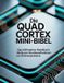 Die Quad Cortex Die Quad Cortex Mini-Bibel