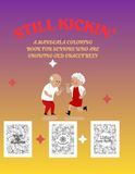 Still Kickin': A Mandala Coloring Book for Seniors Who Are Growing Old Gracefully