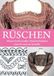 Rüschen Anton H. Konrad Verlag Rüschen - Meisterwerke textiler Handwerkskunst und wie man sie herstellt