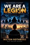We Are a Legion: The Modern Virtual Vigilantes A Novel Hackers