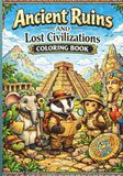 Ancient Ruins and Lost Civilizations Coloring Book