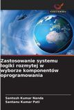 Zastosowanie OmniScriptum SRL Zastosowanie systemu logiki rozmytej w wyborze komponentów oprogramowania