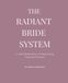 The Radiant Bride System