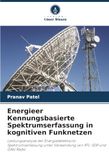 Energieer Кennungsbasierte Spektrumserfassung in kognitiven Funknetzen: Leistungsanalyse der Energiedetektions-Spektrumserfassung unter Verwendung von RTL-SDR und GNU Radio