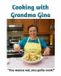 Cooking with Grandma Gina